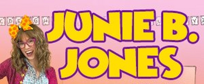 Spotlight: JUNIE B. JONES THE MUSICAL at Birmingham Children's Theatre