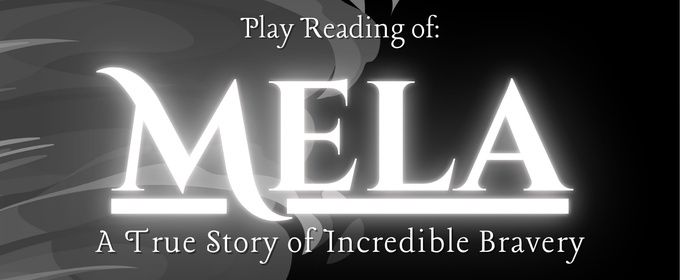 Rosenstrasse Civil Courage Foundation Will Present Staged Reading of MELA