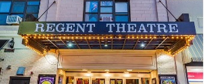 Regent Theatre To Celebrate 110th Anniversary With Vaudeville Show And April Programming
