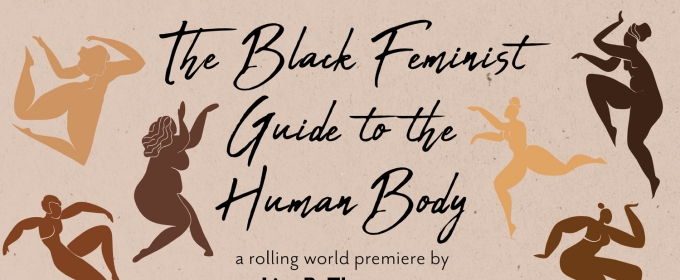 Lorraine Hansberry Theatre to Present Rolling World Premiere of THE BLACK FEMINIST GUIDE TO THE HUMAN BODY