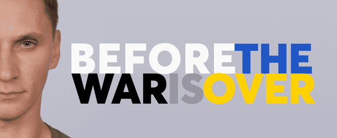 Yaroslav Zubko to Present Solo Comedy Show BEFORE THE WAR IS OVER at Caveat NYC