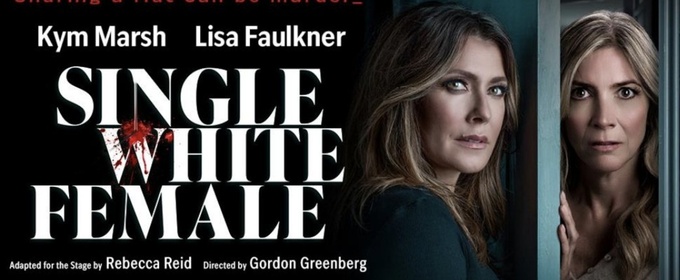 SINGLE WHITE FEMALE Comes to Milton Keynes Theatre in April 2026