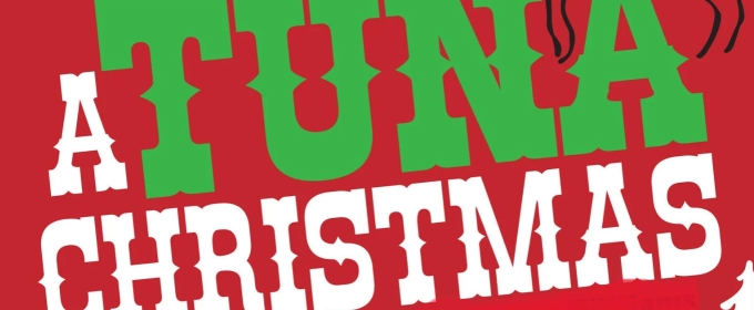 Review: A TUNA CHRISTMAS at Birmingham Festival Theatre