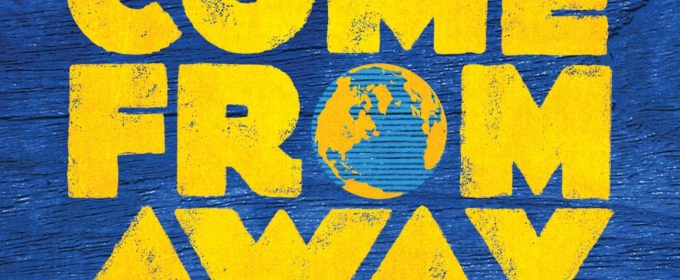 COME FROM AWAY to Launch Paramount Theatre's 14th Broadway Series
