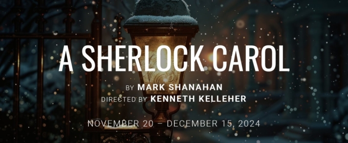 Cast Set For A SHERLOCK CAROL at San Jose Stage Company