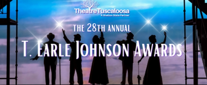 Theatre Tuscaloosa Reveals 2023-24 T. Earle Johnson Award Winners