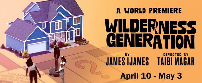 James Ijames' WILDERNESS GENERATION to Premiere at Philadelphia Theatre Company