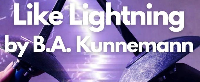 Atlanta Shakespeare Company at The Shakespeare Tavern Playhouse to Present LIKE LIGHTNING