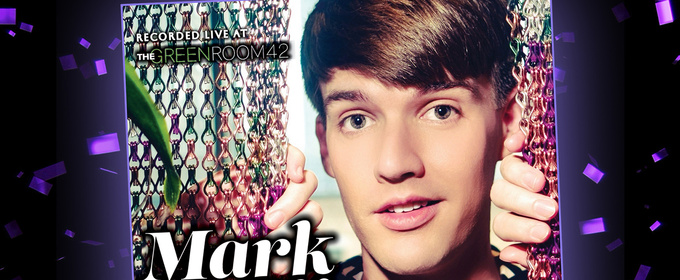 Mark William to Return to The Green Room 42 to Celebrate IF I CAN DREAM Album