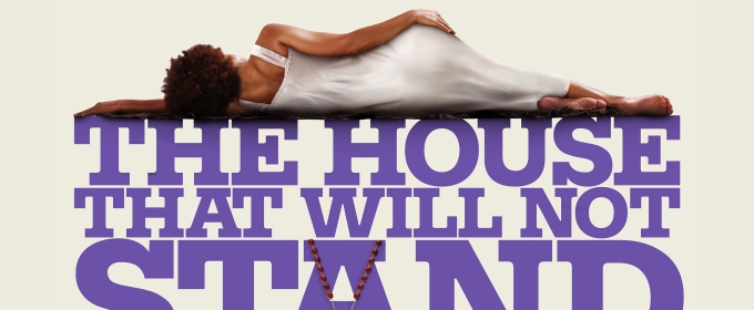 THE HOUSE THAT WILL NOT STAND Begins This Week at the Shaw Festival
