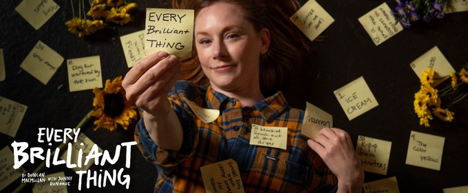 EVERY BRILLIANT THING to Run at Pacific Conservatory Theatre