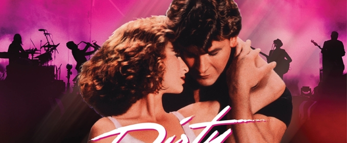 DIRTY DANCING Comes to the Warner Theatre