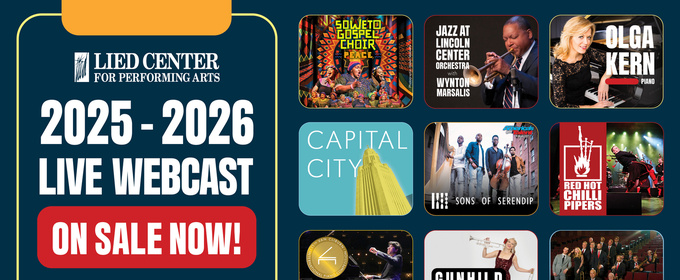 Lied Center Unveils 2025–2026 Live Webcast Season