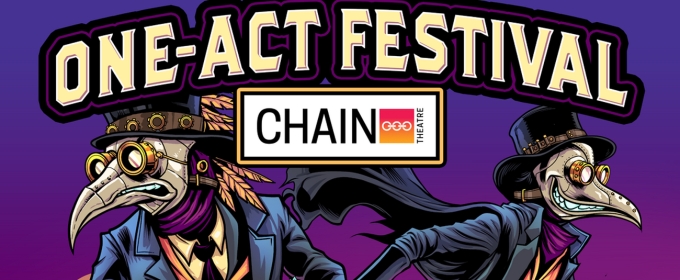 Chain Theatre 2025 Winter One-Act Festival Now Accepting Submissions