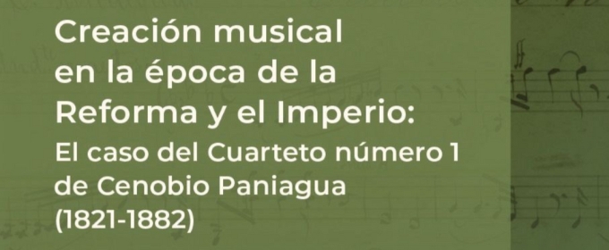 La Creación Musical De Cenobio Paniagua, Tema Que Abordarán En El Ciclo De Conferencias Cenidim 2024