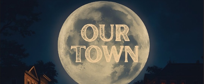 OUR TOWN Comes to City Theatre in February