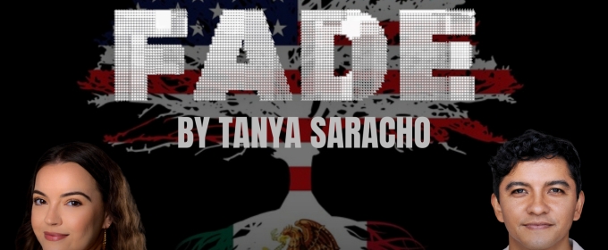 Tanya Saracho's FADE to be Presented at Vanguard Theater Company