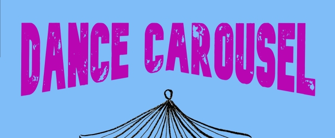 Austin Choreographers Bring DANCE CAROUSEL to Ground Floor Theatre