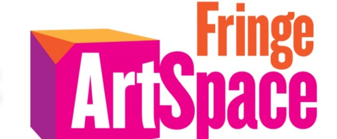 Fringe ArtSpace Debuts First Two Productions From The Collective Incubator Program