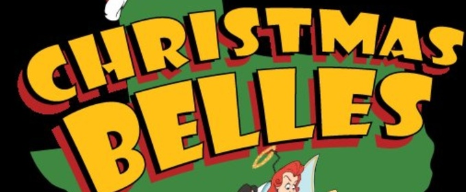 Review: CHRISTMAS BELLES at The Wimberley Playhouse