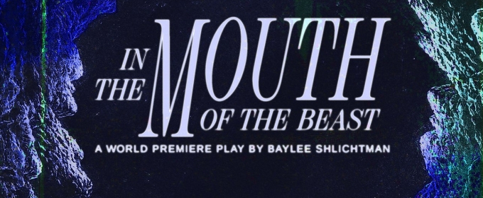 Cast and Crew Set for IN THE MOUTH OF THE BEAST at New Relic Theatre