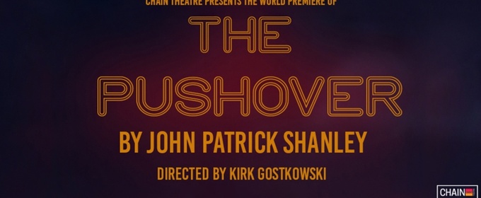 Rebecca De Mornay to Star in John Patrick Shanley's THE PUSHOVER at Chain Theatre