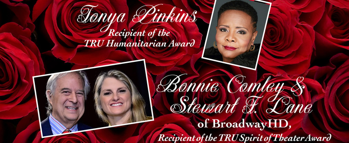 Tonya Pinkins, and Bonnie Comley & Stewart Lane to be Honored at 2026 TRU Love Benefit