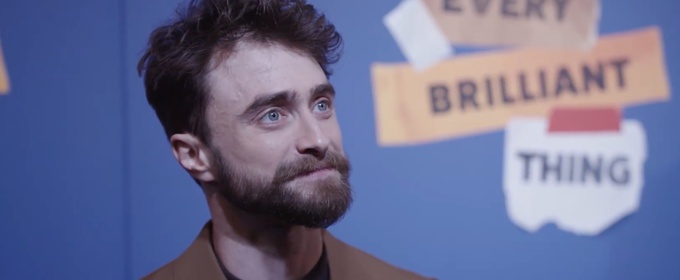 Video: Daniel Radcliffe Celebrates Opening Night of EVERY BRILLIANT THING