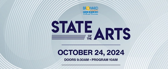 Broward Cultural Division to Present the Second Annual State of the Arts Address