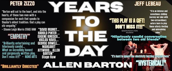 YEARS TO THE DAY Returns for Encore Performances in Los Angeles