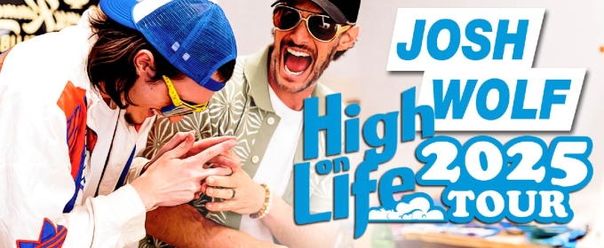 Josh Wolf Brings HIGH ON LIFE Tour to the Fargo Theatre