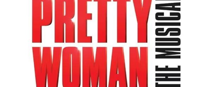 Review: PRETTY WOMAN: THE MUSICAL at Arizona Broadway Theatre