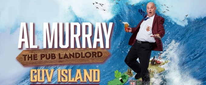Al Murray Brings GUV ISLAND to the King's Theatre in June