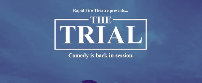 THE TRIAL Brings Comedy to the Courtroom This Spring