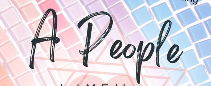 Staged Reading of L M Feldman's A PEOPLE to Be Presented at Island City Stage in August
