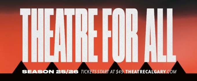 THE TALE OF THE GIFTED PRINCE World Premiere to Open at Theatre Calgary