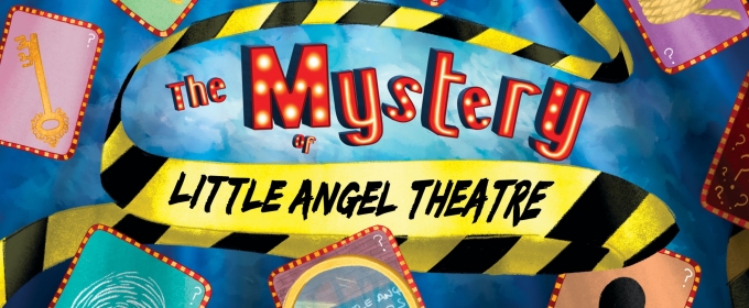Little Angel Theatre Reveals Autumn/Winter 2024 Season