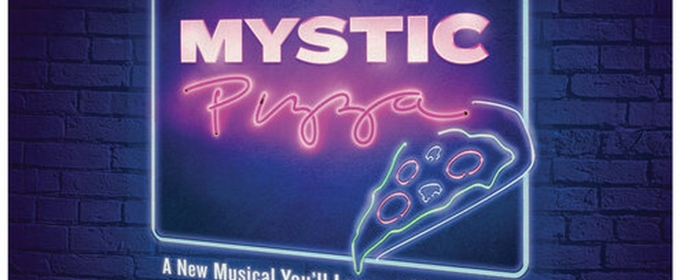 MYSTIC PIZZA Comes to Ivoryton Playhouse This Month