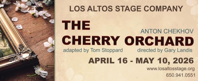 Los Altos Stage Company Will Present THE CHERRY ORCHARD in April