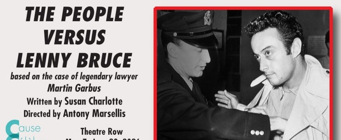 Dan Grimaldi, Ian Lithgow and More to Star in THE PEOPLE VERSUS LENNY BRUCE Off-Broadway