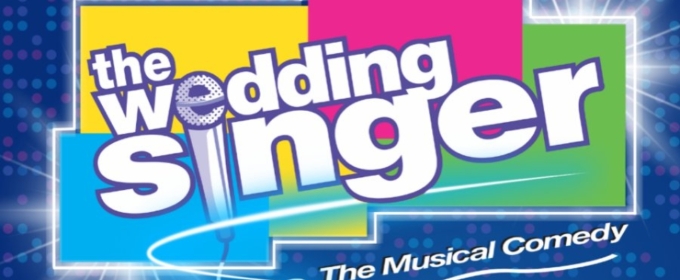 THE WEDDING SINGER Comes to the Colony Theatre