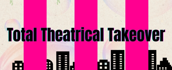 brooklynONE Productions to Host Massive Site-Specific Arts Festival: TOTAL THEATRICAL TAKEOVER at Industry City