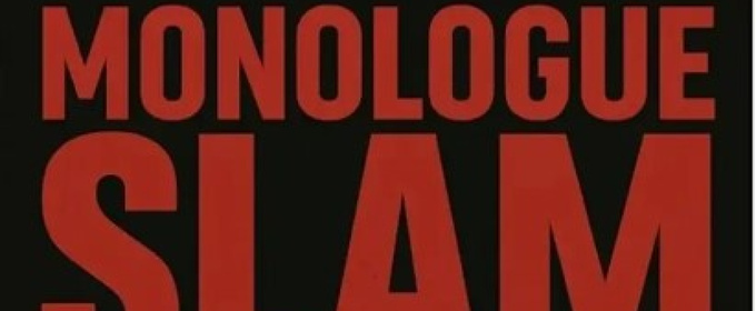 MANHATTAN MONOLOGUE SLAM To Take Place At Baker Falls