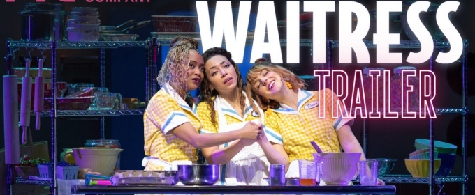 Video: Watch the Trailer For WAITRESS at Pioneer Theatre Company