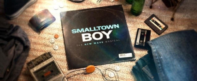 Aimee Atkinson, Grace Mouat, and Jo Foster Will Lead SMALLTOWN BOY Industry Presentation In London