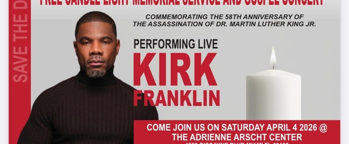 MLKEDC To Present Reclaim The Dream Concert Featuring Kirk Franklin At Adrienne Arsht Center