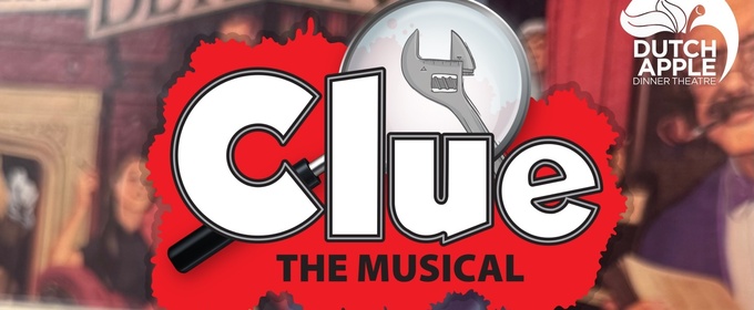 Review: CLUE: THE MUSICAL at Dutch Apple Dinner Theatre
