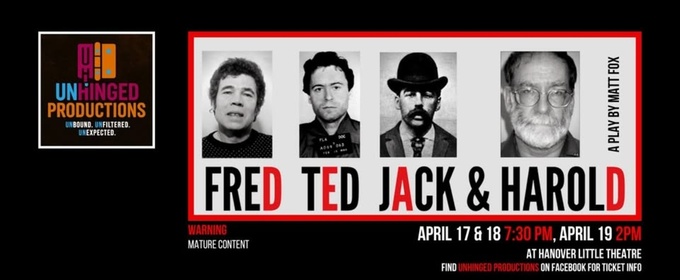 Review: FRED, TED, JACK, AND HAROLD at Unhinged Productions At Hanover Little Theatre