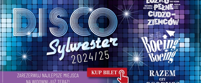 DISCO SYLWESTER Comes to Teatr Capitol Warsaw This New Year's Eve