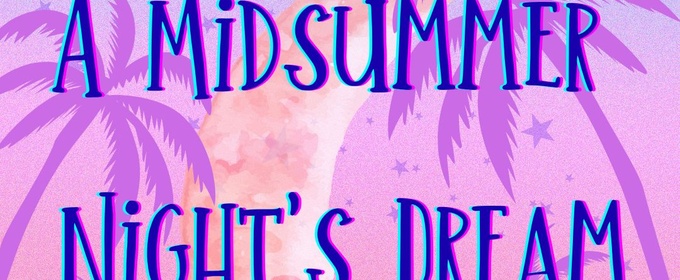 ThinkTank Theatre Opens 2025–26 Season with A MIDSUMMER NIGHT’S DREAM